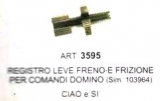 ART.3595 REGISTRO LEVE FRENO E FRIZIONE PER COMANDI DOMINO   -CIAO  e SI'