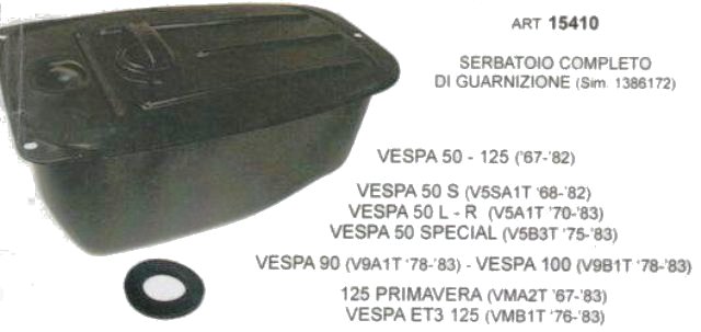 art.15410 Serbatoio completo di guarnizione VESPA 50-50S-50L-R-50 SPECIAL VESPA 90-100 125 PRIMAVERA-ET3 125